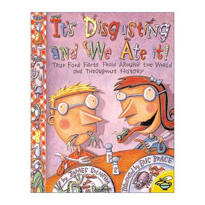 英文原版 It's Disgusting and We Ate It 又恶心又想吃 穿越历史与全球的真实美食冷知识 英文版 进口英语原版书籍