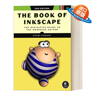 英文原版 The Book of Inkscape 2nd Edition Inkscape之书 第2版 图形编辑的专业指南 计算机 Dmitry Kirsanov 进口英语原版书籍