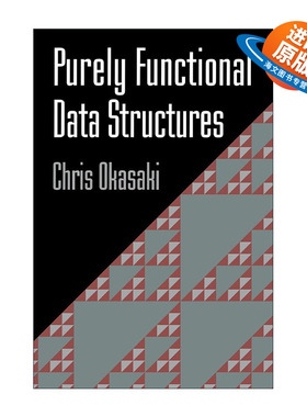 英文原版 Purely Functional Data Structures 纯函数式数据结构 Chris Okasaki 英文版 进口英语原版书籍