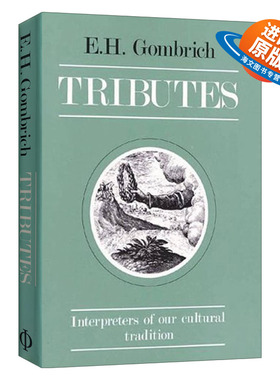 英文原版 Tributes 敬献集 西方文化传统的解释者 贡布里希文集 精装 英文版 进口英语原版书籍