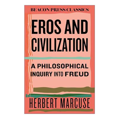 英文原版 Eros and Civilization 爱欲与文明 对弗洛伊德思想的哲学探讨 经典精装收藏版 英文版 进口英语原版书籍