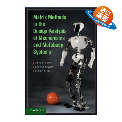 英文原版 Matrix Methods in the Design Analysis of Mechanisms and Multibody Systems 用矩阵方法对机械与多体系统进行设计