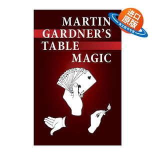 英文原版 Martin Gardner's Table Magic 马丁·加德纳的桌上魔术图解指南 纸牌 硬币 英文版 进口英语原版书籍