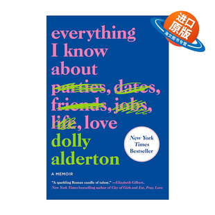 英文原版 Everything I Know About Love 我所知道关于爱的每件事 英文版 进口英语原版书籍