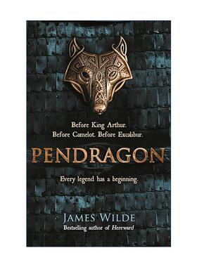 英文原版 Pendragon 潘龙的崛起 黑暗纪元三部曲1 James Wilde奇幻小说 英文版 进口英语原版书籍