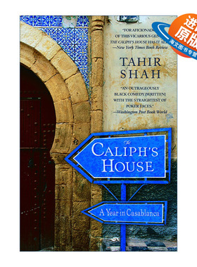 英文原版 The Caliph's House 哈里发的神殿 卡萨布兰卡的365天 Tahir Shah 英文版 进口英语原版书籍