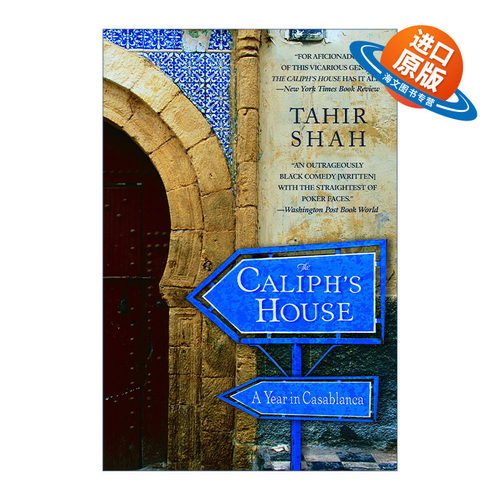 英文原版 The Caliph's House 哈里发的神殿 卡萨布兰卡的365天 Tahir Shah 英文版 进口英语原版书籍