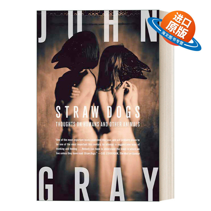 英文原版 Straw Dogs 刍狗 关于人和其他动物的思考 稻草狗 约翰格雷 英文版 进口英语原版书籍