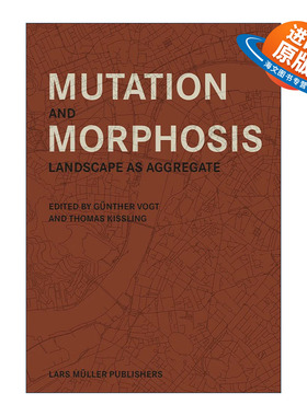 英文原版 Mutation and Morphosis Landscape as Aggregate 变化和形态 整体景观设计 英文版 进口英语原版书籍