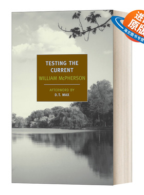 英文原版小说 Testing the Current New York Review Books Classics 测试电流 William Mcpherson 英文版 进口英语原版书籍