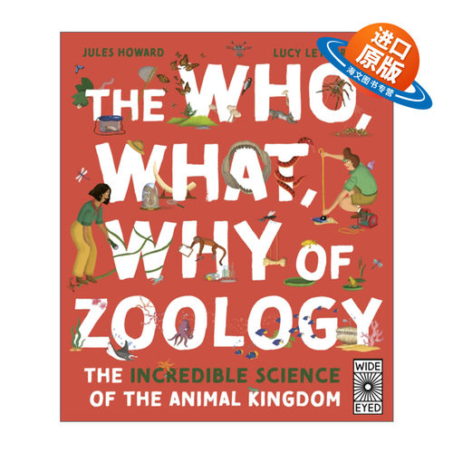 英文原版 The Who What Why of Zoology 刨根究底动物学 动物王国不可思议的科学奥秘 儿童动物科普精装绘本 英文版 进口英语书
