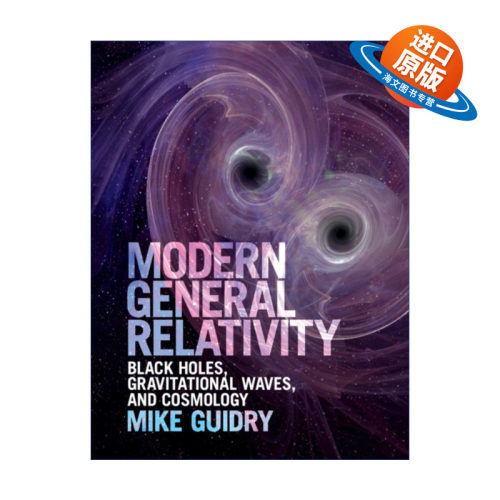 英文原版 Modern General Relativity 现代广义相对论 Mike Guidry  精装 英文版 进口英语原版书籍