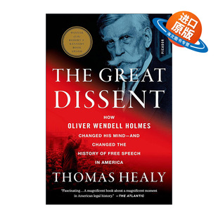 英文原版 The Great Dissent 伟大的异议者 奥利弗·温德尔·霍姆斯如何改变其观念——并改变了美国言论自由的历史 英文版