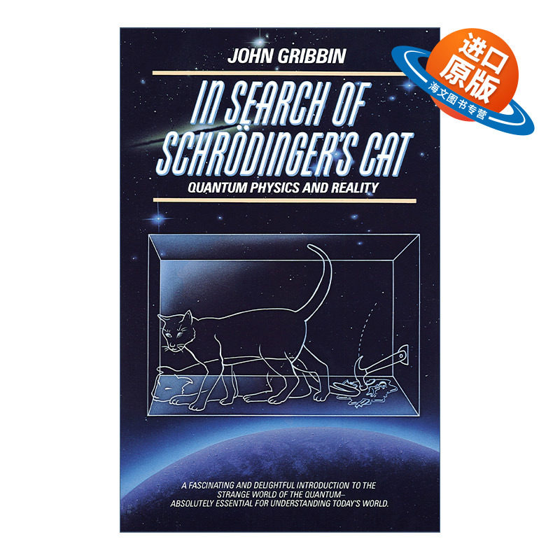 英文原版 In Search of Schrodinger's Cat 寻找薛定谔的猫 量子物理的奇异世界 量子物理和真实性 John Gribbin进口英语原版书籍