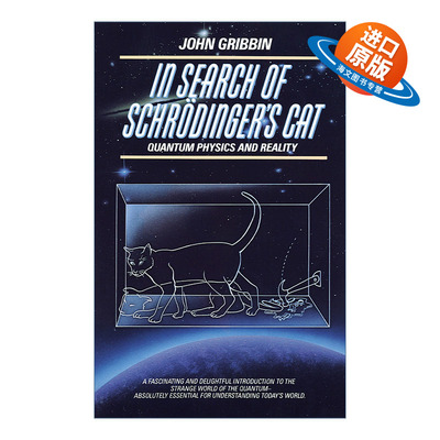 英文原版 In Search of Schrodinger's Cat 寻找薛定谔的猫 量子物理的奇异世界 量子物理和真实性 John Gribbin进口英语原版书籍