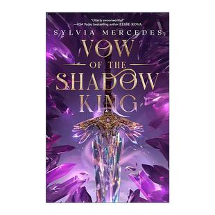 Shadow Vow the Sylvia 进口英语书籍 英文原版 奇幻小说 King 新娘2 影子国王 Bride Mercedes 誓言