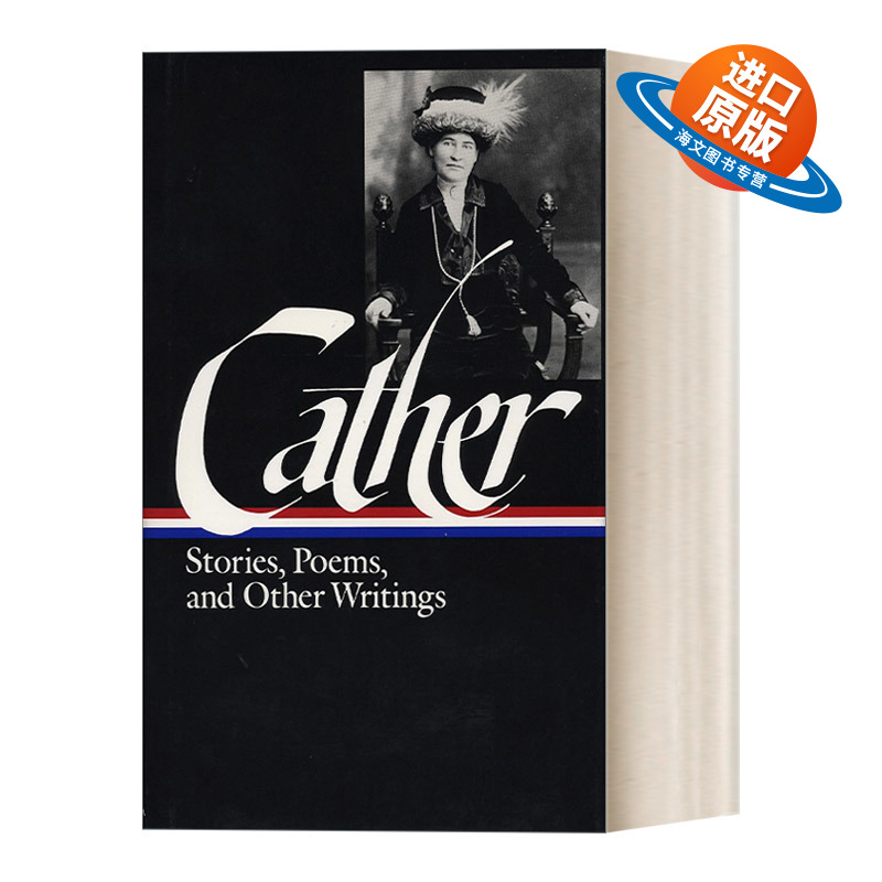 英文原版Willa Cather Stories Poems & Other Writings LOA #57 威拉·凯瑟:故事 诗歌和其他作品 精装美国文库 进口英语原版书籍