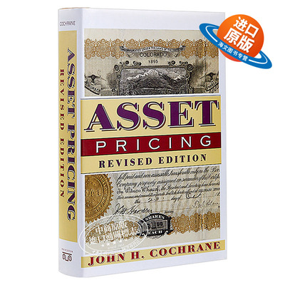 英文原版 Asset Pricing Revised Edition 资产定价 修订版 金融经济学 John H. Cochrane 精装 英文版 进口英语原版书籍
