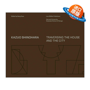英文原版 Kazuo Shinohara On the Threshold of Space-Making 筱原一男 空间营造之阈 精装 英文版 进口英语原版书籍