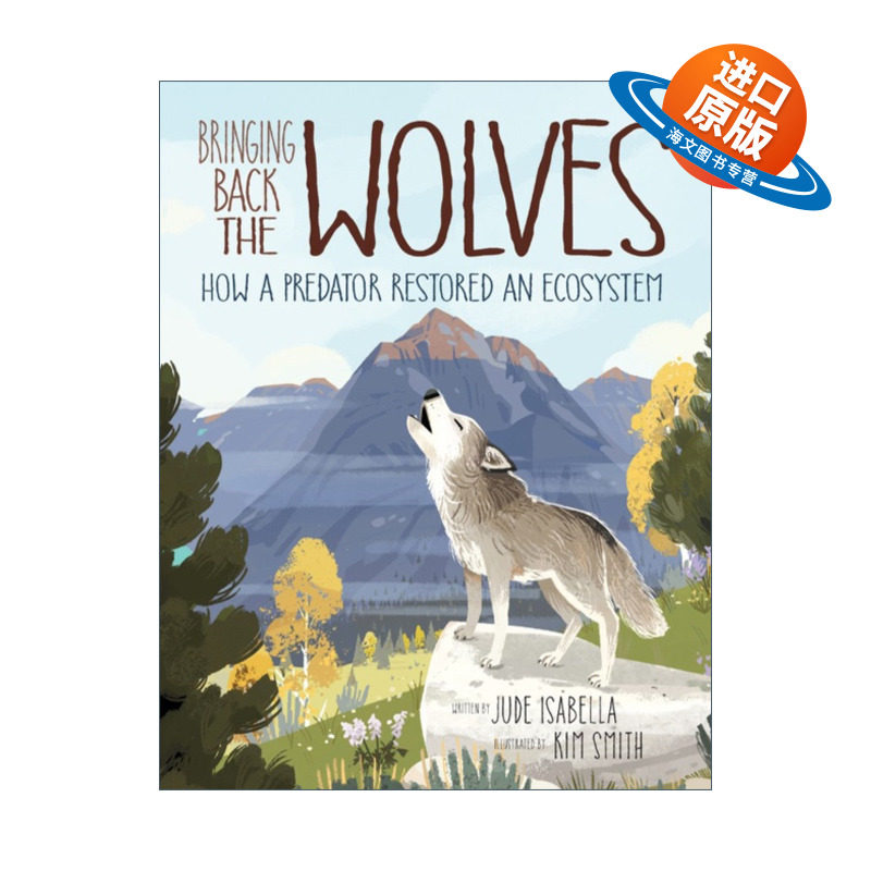 英文原版 Bringing Back the Wolves 保护生态环境系列 带回狼群 精装 英文版 进口英语原版书籍