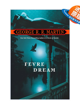 英文原版 Fevre Dream 热夜之梦 George R. R. Martin乔治马丁 英文版 进口英语原版书籍
