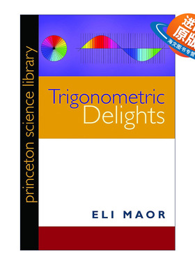 英文原版 Trigonometric Delights 三角之美 边边角角的趣事 Eli Maor 英文版 进口英语原版书籍