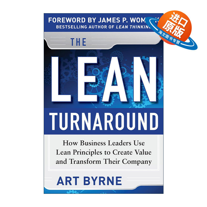 英文原版 The Lean Turnaround 精益的转变 领导者如何利用精益原则创造价值并改变自己的公司 GE总经理Art Byrne进口英语原版书籍