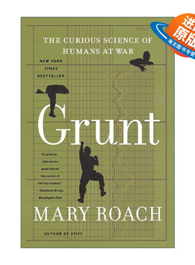 英文原版 Grunt 不为人知的敌人 科学家如何面对战争中的另类杀手 玛丽?罗琦Mary Roach 英文版 进口英语原版书籍