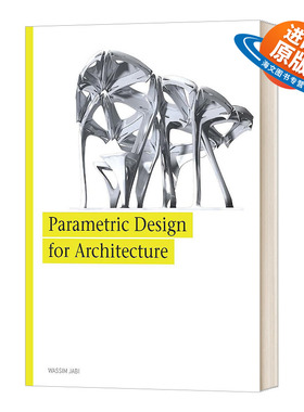 英文原版 Parametric Design for Architecture 建筑中的参数化设计 英文版 进口英语原版书籍
