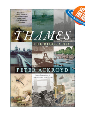 英文原版 Thames 泰晤士传 伦敦传作者Peter Ackroyd彼得·阿克罗伊德 英文版 进口英语原版书籍