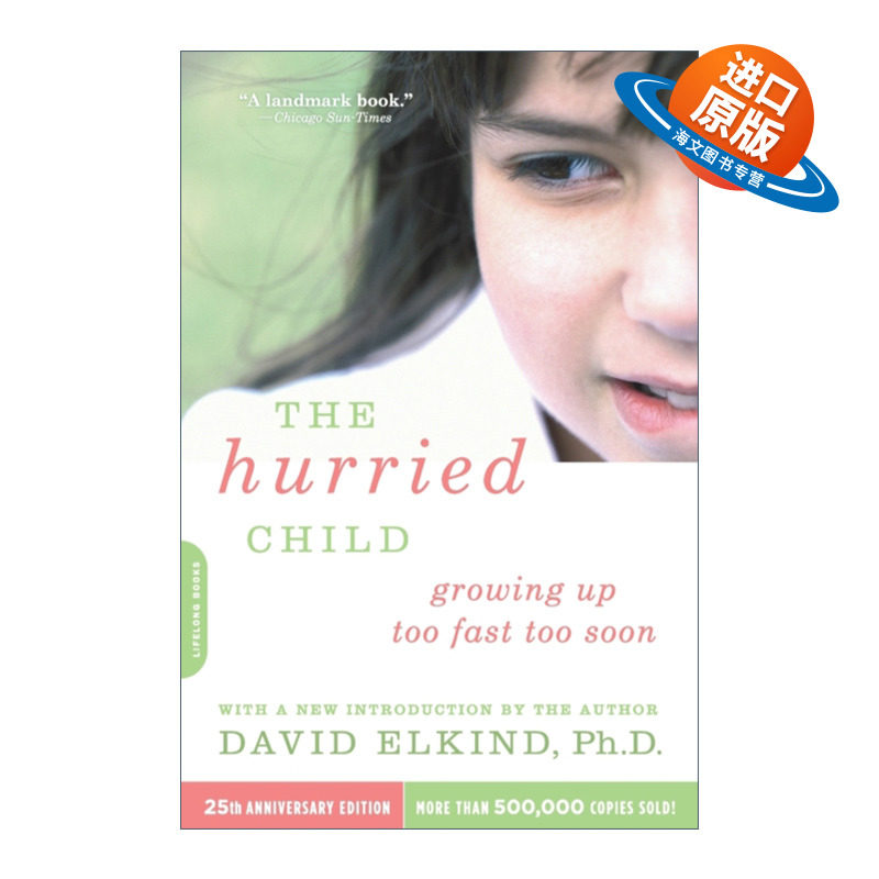 英文原版 The Hurried Child 匆忙的儿童 过快过早地长大了 童年的意义 心理学书籍 英文版 进口英语原版书籍
