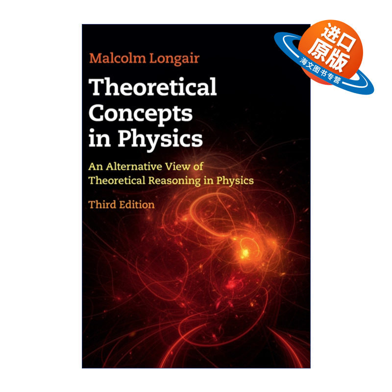 英文原版 Theoretical Concepts in Physics 物理学中的理论概念 Malcolm Longair 精装 英文版 进口英语原版书籍