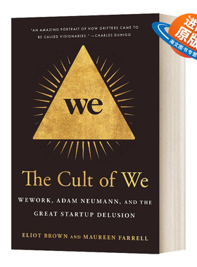 英文原版 The Cult of We 泡沫边界 亚当·诺依曼与WeWork帝国 纪实类商业传记 艾略特·布朗 精装 英文版 进口英语原版书籍