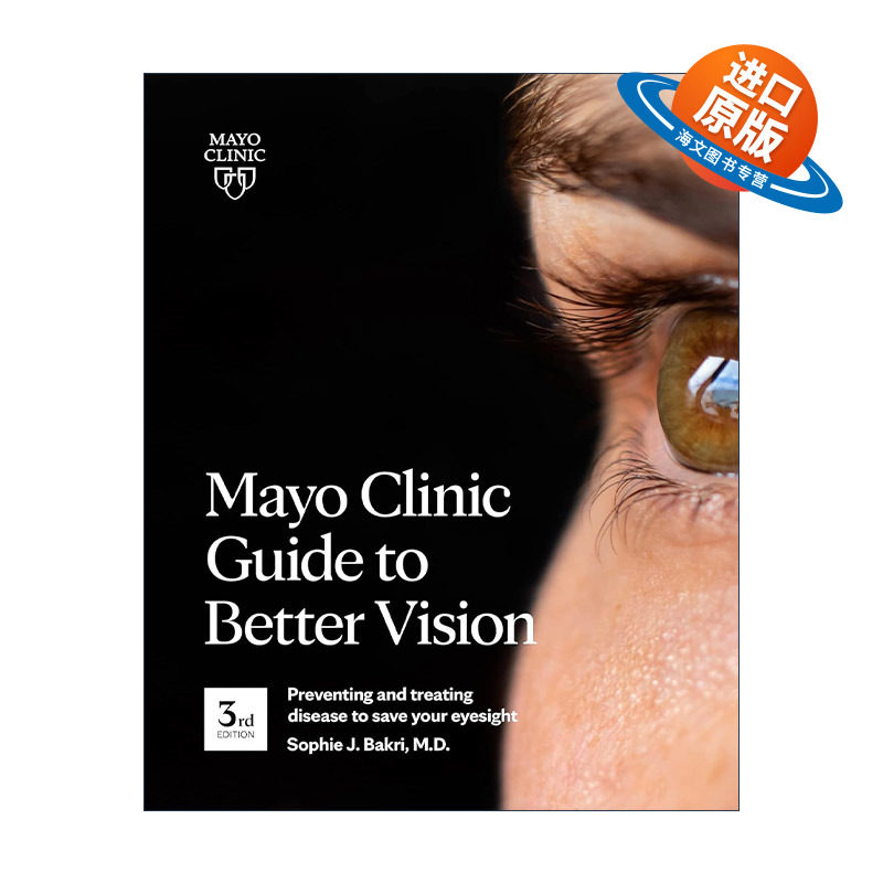 英文原版 Mayo Clinic Guide to Better Vision 梅奥改善视力指南 第三版 预防与治疗眼睛疾病 Sophie J. Bakri 进口英语原版书籍