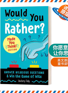 英文原版 Would You Rather? Made You Think! 你愿意吗? 让你思考! 英文版 进口英语原版书籍儿童外文书