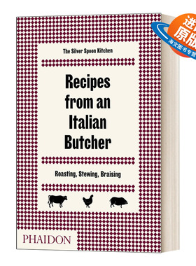 英文原版 Recipes from an Italian Butcher Roasting Stewing Braising 来自意大利屠夫的菜谱 烤 炖 蒸 英文版 进口英语书籍