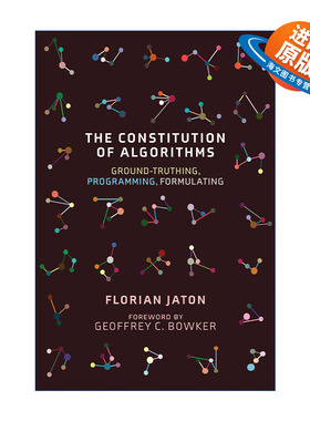 英文原版 The Constitution of Algorithms The MIT Press 算法的构成 基准真相 编程 公式 计算机数据 Florian Jaton 英文版
