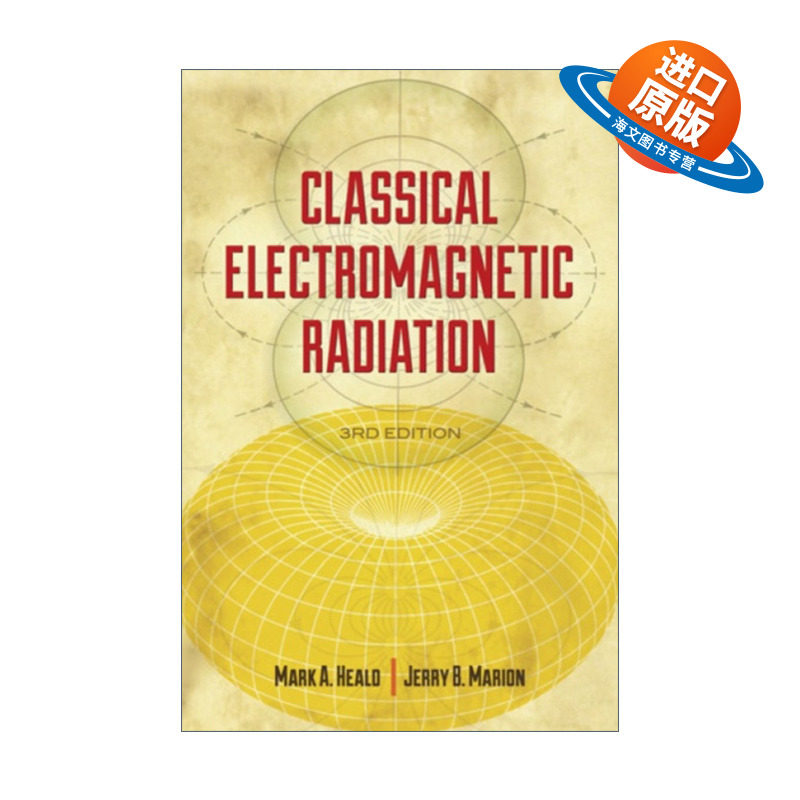 英文原版 Classical Electromagnetic Radiation 经典电磁辐射 第三版 Mark Heald 英文版 进口英语原版书籍