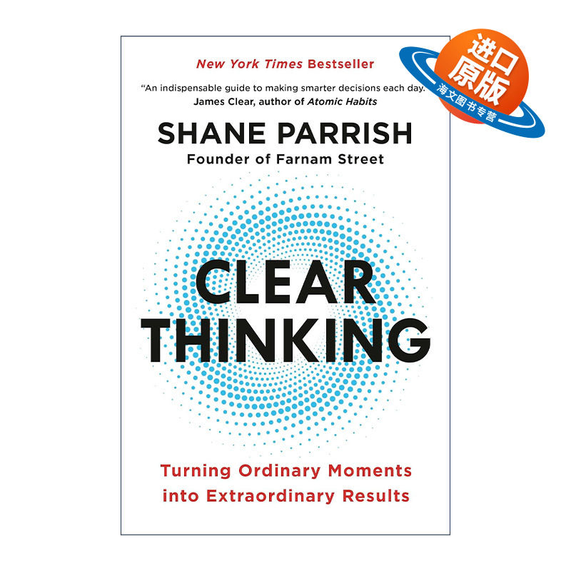 英文原版 Clear Thinking 终局思维 硅谷 华尔街精英高效学习法 跳脱惯性束缚 决策 Shane Parrish 精装 英文版 进口英语原版书籍