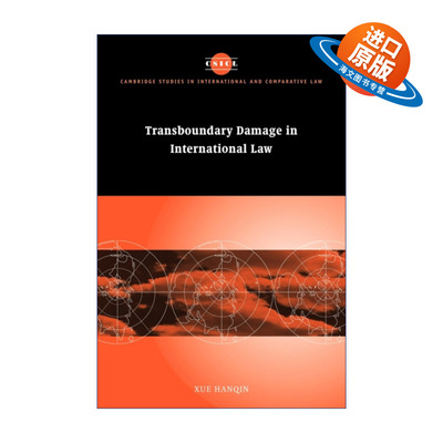英文原版 Transboundary Damage in International Law 国际法中的跨界损害问题 剑桥国际法和比较法研究系列 进口英语原版书籍
