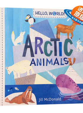 你好科学小世界 北极动物 英文原版 Hello World Arctic Animals 幼儿英语启蒙认知纸板书 知识科普百科绘本 英文版进口原版书籍