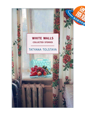 英文原版 White Walls New York Review Books Classics 白墙 短篇小说集 Tatyana Tolstaya 英文版 进口英语原版书籍