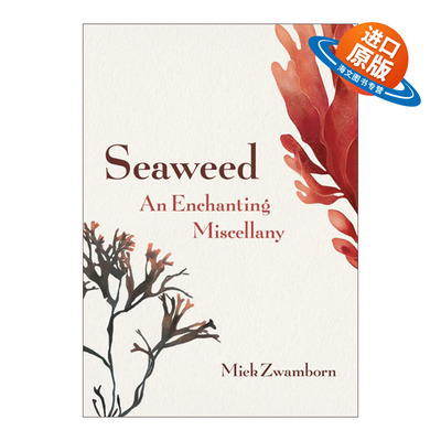 英文原版 Seaweed  an Enchanting Miscellany 海藻 迷人的杂集 水生植物 精装插图版 Miek Zwamborn 英文版 进口英语原版书籍