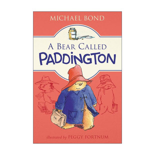 英文原版 A Bear Called Paddington 一只叫帕丁顿的熊 章节书 英文版 进口英语原版书籍
