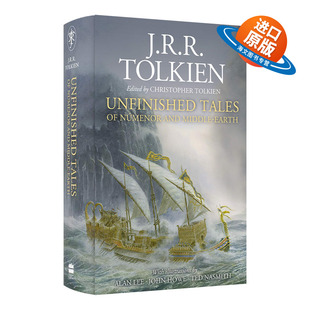 英文原版小说 Unfinished Tales 未完成的故事 Jrr托尔金 40周年全彩插图版 精装 英文版 进口英语原版书籍