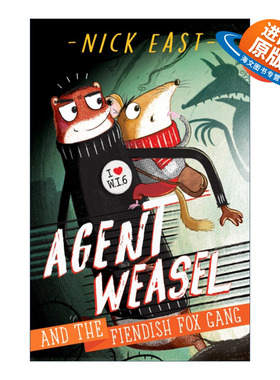 英文原版 Agent Weasel and the Fiendish Fox Gang 黄鼠狼特工和凶残的狐狸帮 英文版 进口英语原版书籍