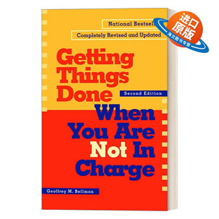 英文原版 Getting Things Done When You Are Not in Charge Second Edition 在你不负责的时候把事情做好 第二版 励志 成功
