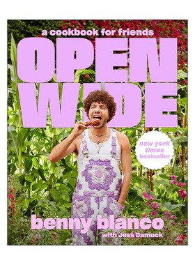 英文原版 Open Wide 朋友派对食谱书 简单有趣 精装 本尼·布兰科 英文版 进口英语原版书籍