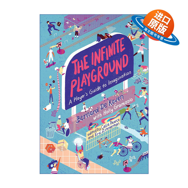 英文原版 The Infinite Playground The MIT Press 无限游乐场 玩家的想象力指南 游戏设计师Bernard De Koven 进口英语原版书籍