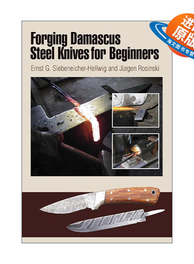 英文原版 Forging Damascus Steel Knives for Beginners 锻造大马士革钢刀入门指南 英文版 进口英语原版书籍